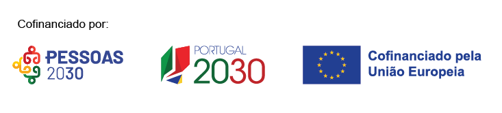 Cofinanciado por PESSOAS 2030 e União Europeia